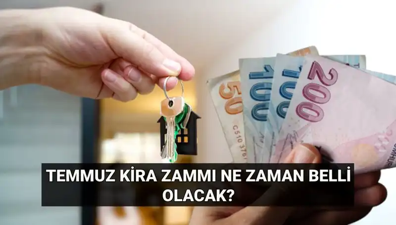 Kira Zammı Beklentileri: Temmuz Ayında TÜİK'ten Ne Zaman Açıklama Gelecek?