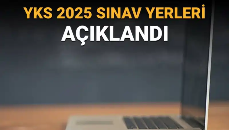 YKS 2025 Sınav Yerleri Açıklandı: Giriş Belgelerinizi Hızla Nasıl Görüntüleyebilirsiniz?